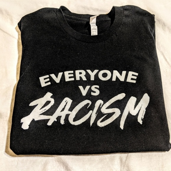 3/$15 Graphic Tee Everyone vs Racism - Picture 2 of 6
